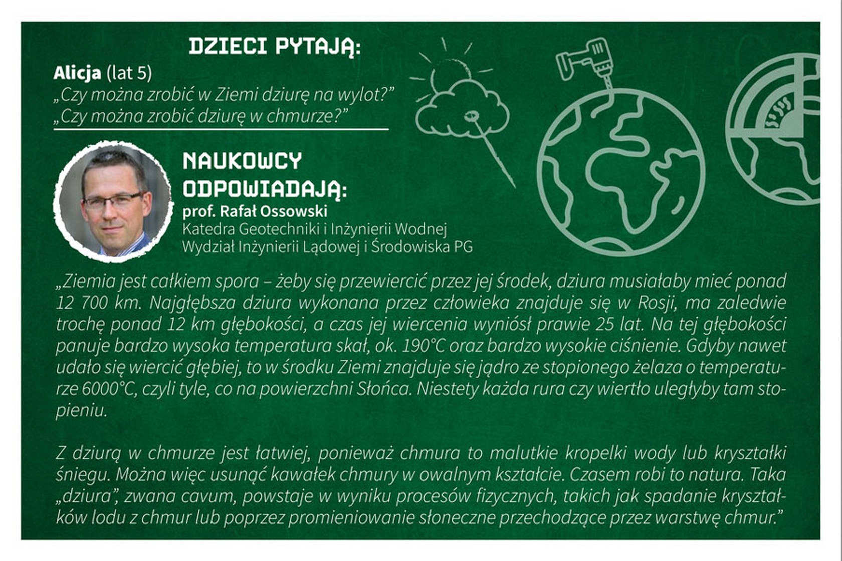 Czy można zrobić w Ziemi dziurę na wylot?